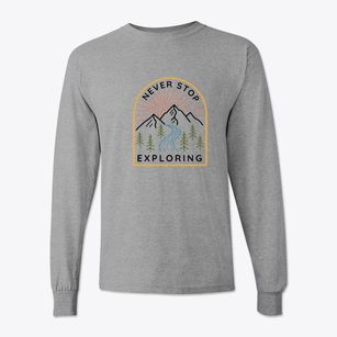   Never Stop Exploring Classic Long Sleeve T-Shirt