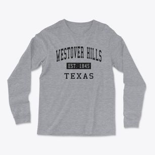Westover Hills Texas Classic Established Light Soft Long Sleeve T-Shirt