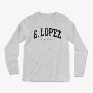 E. Lopez Texas Urban Vibe Light Soft Long Sleeve T-Shirt