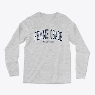 Femme Osage Missouri Traditional Light Soft Long Sleeve T-Shirt