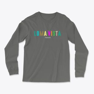 Loma Vista Texas Color Pop Light Soft Long Sleeve T-Shirt