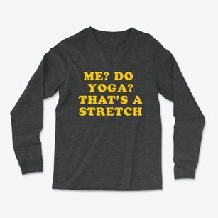   Me Do Yoga Light Soft Long Sleeve T-Shirt