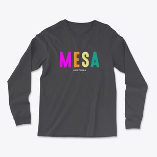 Mesa Arizona Color Pop Light Soft Long Sleeve T-Shirt