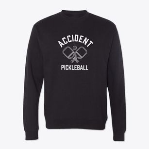 Accident Maryland Pickleball Crewneck Sweatshirt