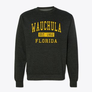Wauchula Florida Classic Established Crewneck Sweatshirt