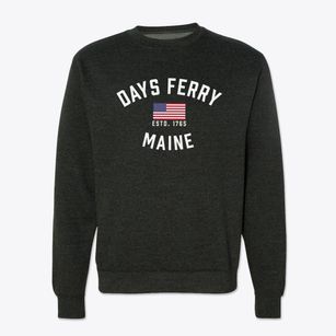 Days Ferry Maine Patriot Crewneck Sweatshirt