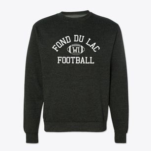 Fond Du Lac Wisconsin Football Crewneck Sweatshirt