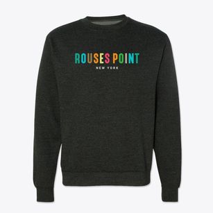 Rouses Point New York Color Pop Crewneck Sweatshirt