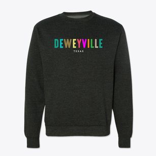 Deweyville Texas Color Pop Crewneck Sweatshirt
