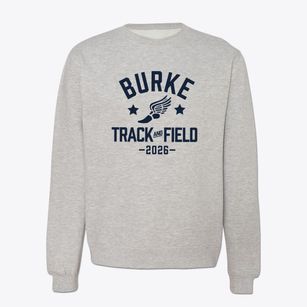 Burke School 26-2 District Track and Field Crewneck Sweatshirt