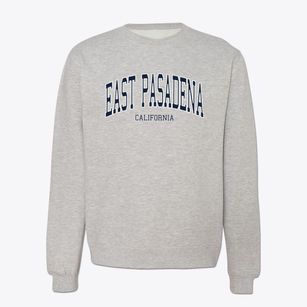 East Pasadena California Traditional Crewneck Sweatshirt