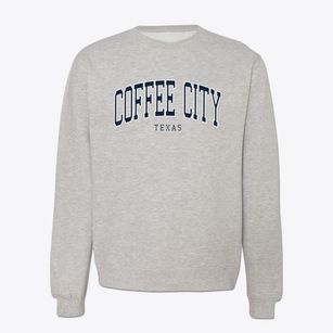 Coffee City Texas Traditional Crewneck Sweatshirt