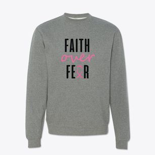   Faith Over Fear Crewneck Sweatshirt