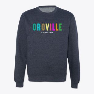 Oroville California Color Pop Crewneck Sweatshirt