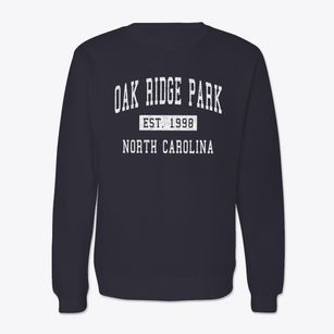 Oak Ridge Park North Carolina Classic Established Crewneck Sweatshirt