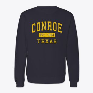 Conroe Texas Classic Established Crewneck Sweatshirt