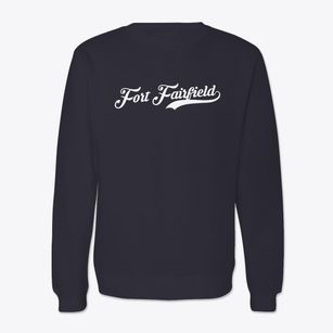Fort Fairfield Maine Vintage Team Crewneck Sweatshirt