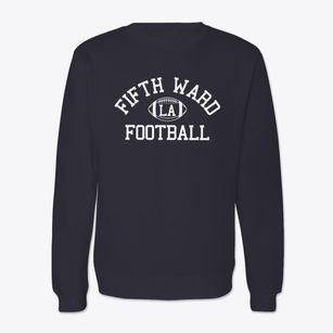 Fifth Ward Louisiana Football Crewneck Sweatshirt
