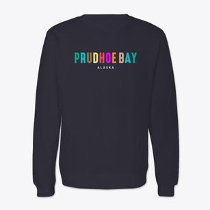 Prudhoe Bay Alaska Color Pop Crewneck Sweatshirt