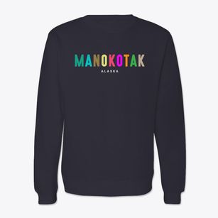 Manokotak Alaska Color Pop Crewneck Sweatshirt