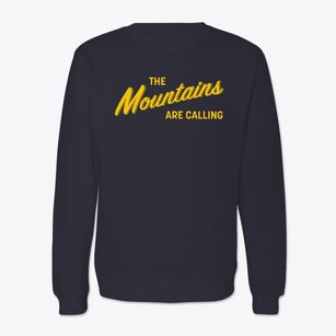   The Mountains Are Calling Crewneck Sweatshirt