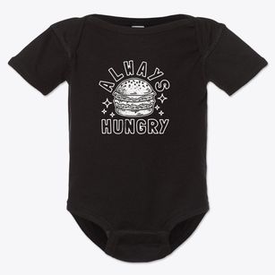   Always Hungry Baby Onesie