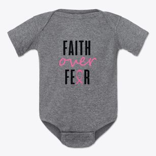   Faith Over Fear Baby Onesie