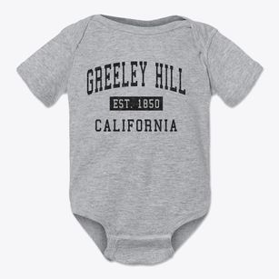 Greeley Hill California Classic Established Baby Onesie