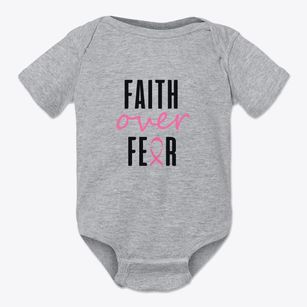   Faith Over Fear Baby Onesie