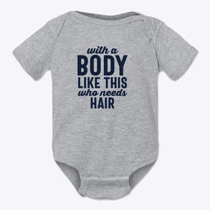   Who Needs Hair Baby Onesie