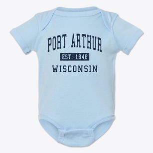 Port Arthur Wisconsin Classic Established Baby Onesie