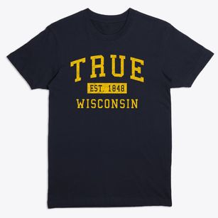 True Wisconsin Classic Established Premium T-Shirt