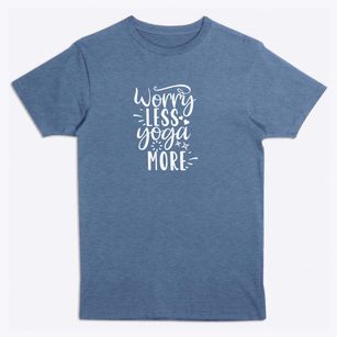   Worry Less Yoga More Premium T-Shirt