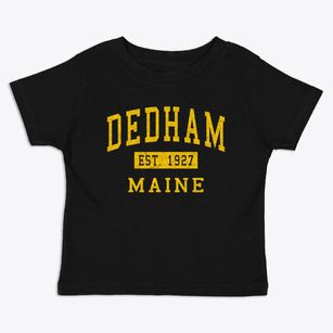 Dedham Maine Classic Established Toddler T-Shirt
