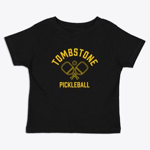 Tombstone Arizona Pickleball Toddler T-Shirt