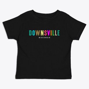 Downsville Wisconsin Color Pop Toddler T-Shirt