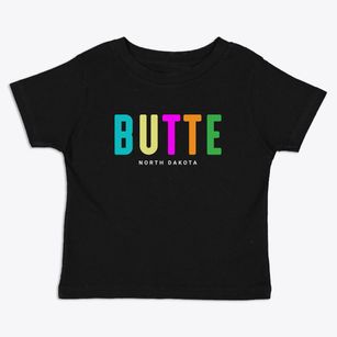 Butte North Dakota Color Pop Toddler T-Shirt