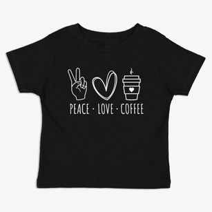   Peace Love Coffee Toddler T-Shirt