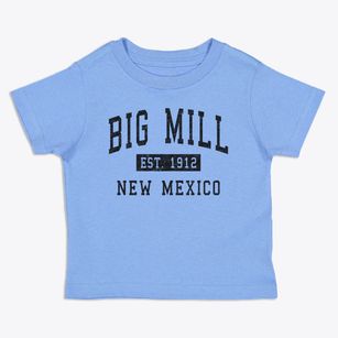 Big Mill New Mexico Classic Established Toddler T-Shirt