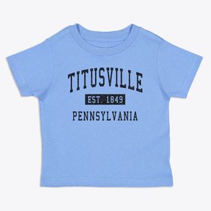 Titusville Pennsylvania Classic Established Toddler T-Shirt