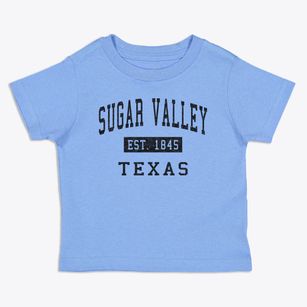 Sugar Valley Texas Classic Established Toddler T-Shirt