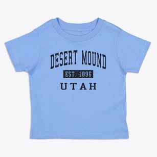 Desert Mound Utah Classic Established Toddler T-Shirt