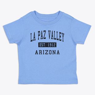 La Paz Valley Arizona Classic Established Toddler T-Shirt