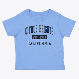 Citrus Heights California Classic Established Toddler T-Shirt