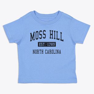 Moss Hill North Carolina Classic Established Toddler T-Shirt