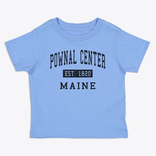Pownal Center Maine Classic Established Toddler T-Shirt