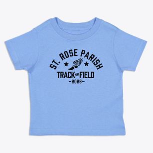 St Rose Parish Track and Field Toddler T-Shirt