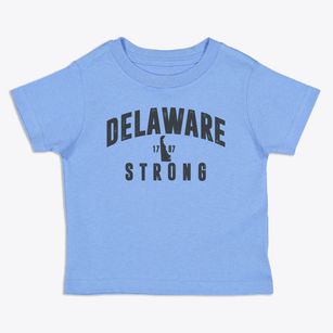  Delaware Strong Toddler T-Shirt