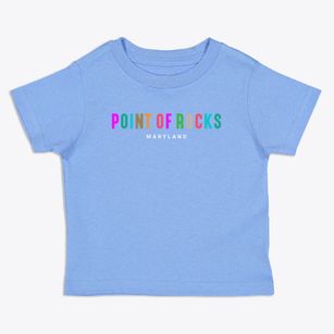 Point Of Rocks Maryland Color Pop Toddler T-Shirt