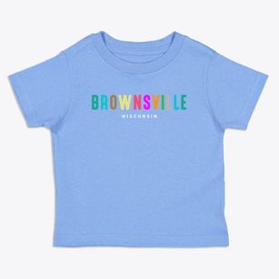 Brownsville Wisconsin Color Pop Toddler T-Shirt